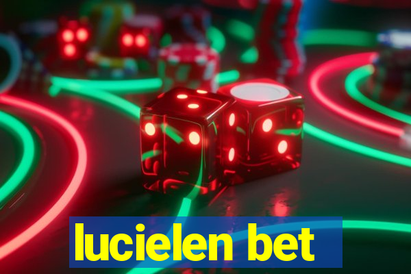 lucielen bet